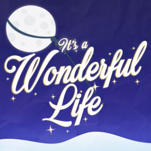 It's a Wonderful Life - Sensory Friendly Performance @ Muncie Civic Theatre | Muncie | Indiana | United States